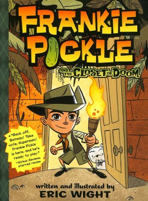 Frankie Pickle and the Closet of Doom (Frankie Pickle Series)