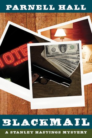 Blackmail (Stanley Hastings Mystery #9)