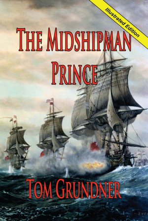 THE MIDSHIPMAN PRINCE: Book One of the Sir Sidney Smith Series