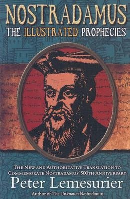 Nostradamus: The Illustrated Prophecies