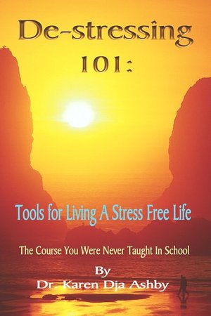 De-Stressing 101: Tools for Living a Str