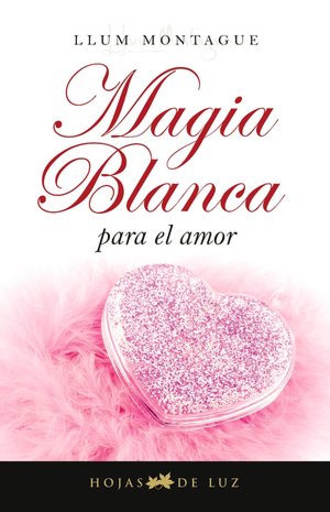 Magia blanca para el amor