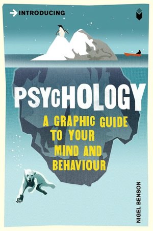 It ebook downloads Introducing Psychology: Graphic Guide by Nigel Benson 9781840468526 PDF (English Edition)