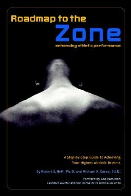 Roadmap To The Zone: Enhancing Athletic Performance