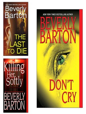 Don't Cry E-Book Bundle (w/The Last to Die & Killing Her Softly)