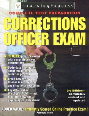 Corrections Officer Exam, Third Edition
