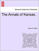 The Annals Of Kansas.