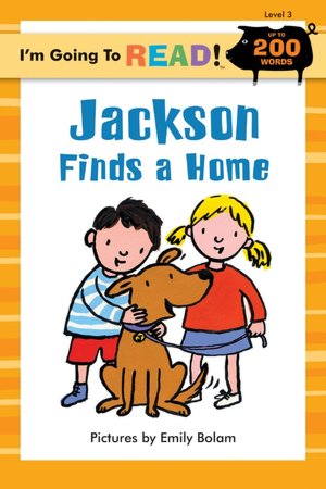 I'm Going to Read (Level 3): Jackson Finds a Home