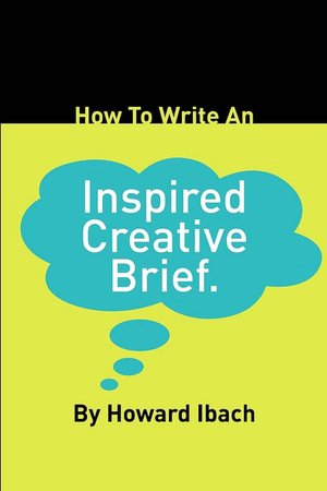 How To Write An Inspired Creative Brief
