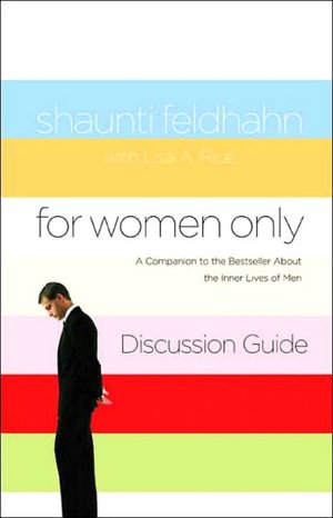 Free download audiobooks to cd For Women Only Discussion Guide: A Companion to the Bestseller about the Inner Lives of Men MOBI CHM DJVU 9781590527689