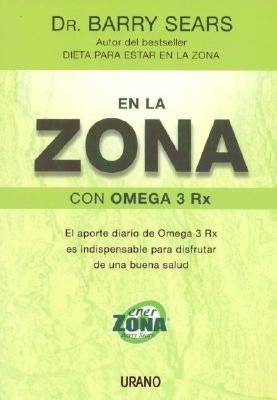 Pdf electronic books free download En la zona con omega 3 Rx (English literature)