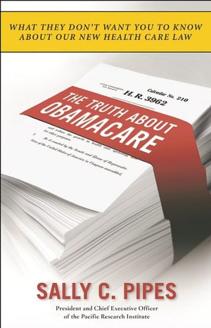 The Truth About Obamacare