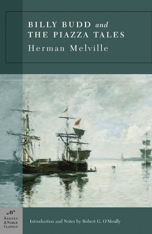Billy Budd and the Piazza Tales (Barnes & Noble Classics Series)