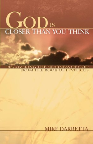 God Is Closer Than You Think Discovering