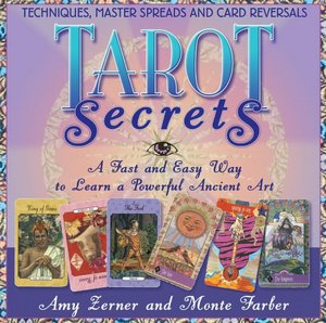 Tarot Secrets: A Fast and Easy Way to Learn a Powerful Ancient Art