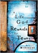 A Life God Rewards For Teens