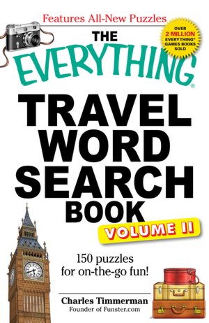 The Everything Travel Word Search Book: 150 puzzles for on-the-go fun!