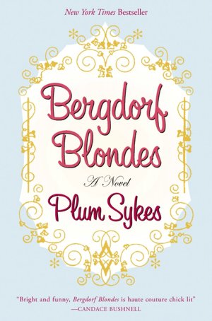 Bergdorf Blondes
