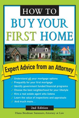 How to Buy Your First Home, 2E