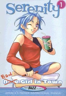 Bad Girl in Town (Realbuzz Studios Serenity Series)