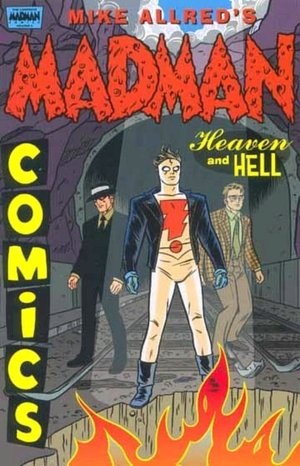 The Complete Madman Comics, Volume 4: Heaven and Hell