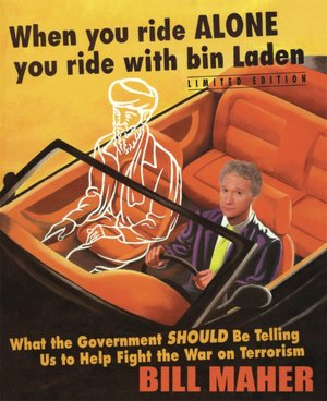 When You Ride Alone You Ride with Bin Laden: What the Government Should be Telling Us to Help Fight the War on Terrorism
