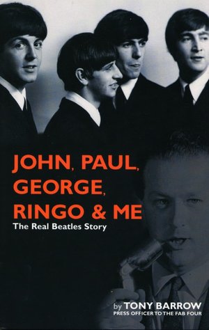 John, Paul, George, Ringo & Me: The Real Beatles Story