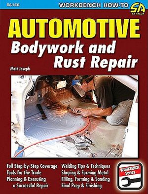 Ebook textbook download free Automotive Bodywork and Rust Repair CHM by Matt Joseph