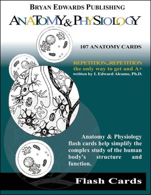 Anatomy and Physiology: Flash Cards