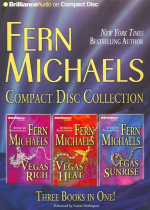 Fern Michaels CD Collection 3: Vegas Rich, Vegas Heat, and Vegas Sunrise