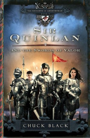 Sir Quinlan and the Swords of Valor (Knights of Arrethtrae Series #5)