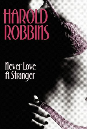 Never Love A Stranger