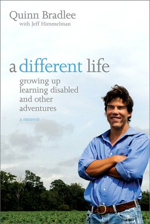 A Different Life: Growing Up Learning Disabled and Other Adventures
