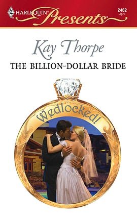 The Billion-Dollar Bride (Wedlocked! Series)