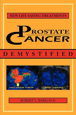 Prostate Cancer Demystified: Newer life-saving prostate cancer Treatments