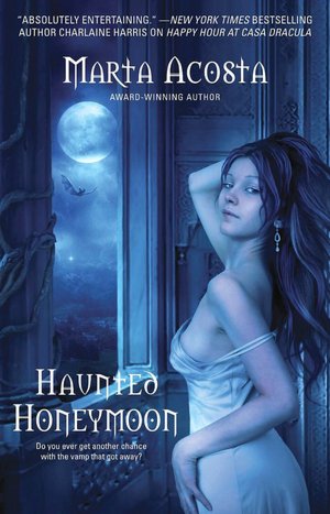 Haunted Honeymoon (Casa Dracula Series #4)
