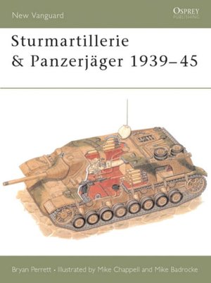 Sturmartillerie and Panzerjager 1939-1945