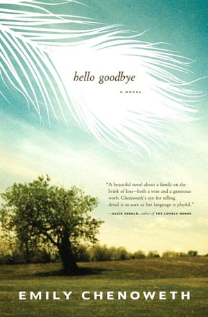 Hello Goodbye: A Novel