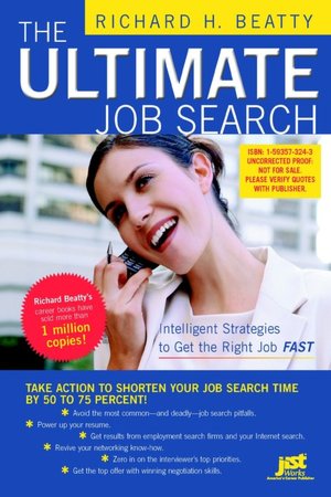 The Ultimate Job Search: Intelligent Strategies to Get the Right Job Fast