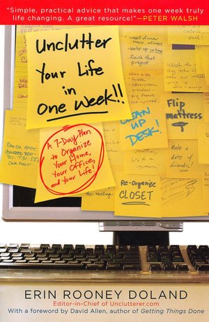 Unclutter Your Life in One Week
