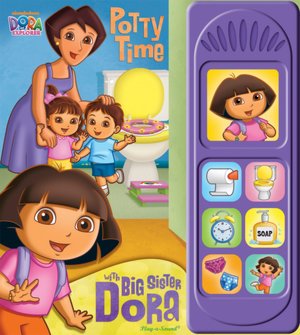 Dora the Explorer: Potty Time with Big Sister Dora