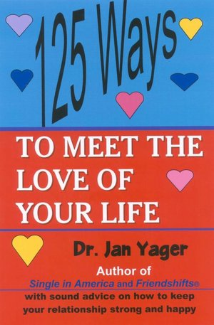 125 Ways To Meet The Love Of Your Life