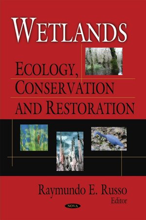Wetlands: Ecology, Conservation, and Restoration