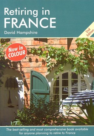 Retiring in France, 2nd Edition