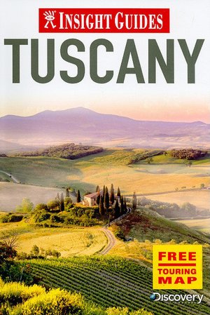 Insight Guide: Tuscany