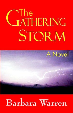 The Gathering Storm: A Novel