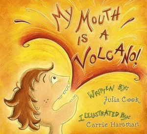 My Mouth Is a Volcano!