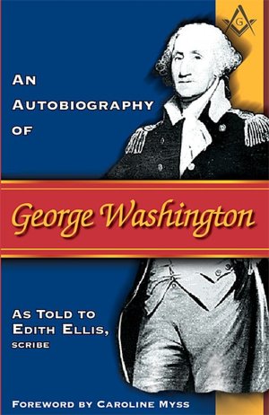 Rapidshare download books An Autobiography of George Washington English version CHM