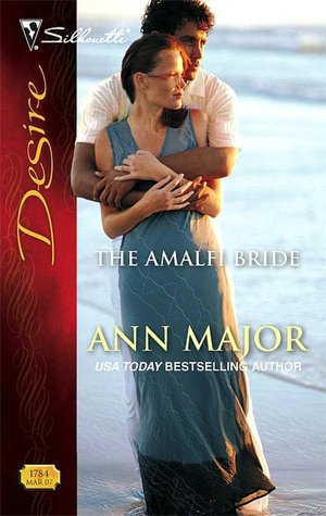 The Amalfi Bride (Silhouette Desire #1784)