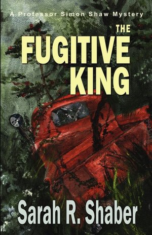 Fugitive King: A Professor Simon Shaw Mystery